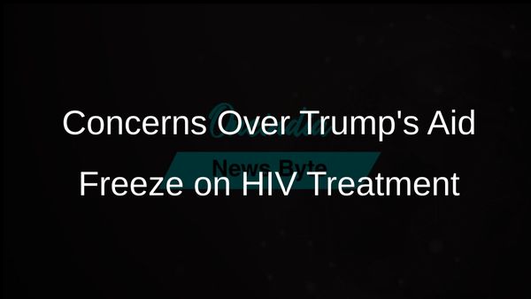 South African NGOs Raise Concerns Over Trump's Aid Freeze Impacting HIV Treatment Access