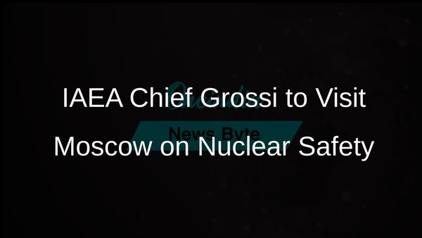 UN Nuclear Watchdog Chief Rafael Grossi to Visit Moscow Over Ukraine's Nuclear Safety Concerns