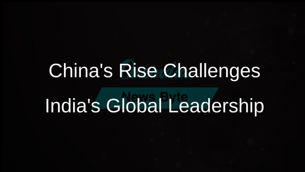 China's Economic Dominance Complicates India's Aspirations for Leadership in the Global South