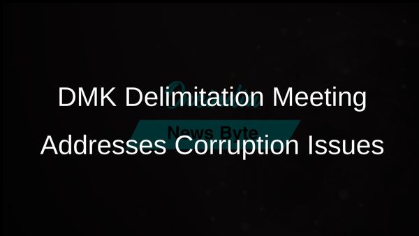 DMK Organises Delimitation Meeting to Address Corruption Allegations Ahead of Elections