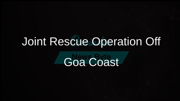 Navy and Coast Guard Conduct Joint Rescue of Injured Crew Members Off Goa Coast