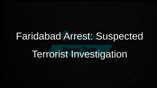 Suspected Terrorist Arrested in Faridabad; Investigation into Sleeper Cell Links Ongoing