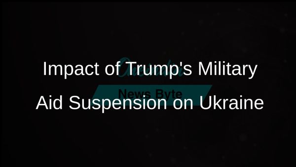 Trump's Suspension of Military Aid Threatens Ukraine's Defences but May Not Lead to Collapse
