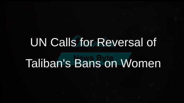 UN Security Council Asserts Peace in Afghanistan Requires Reversal of Taliban's Bans on Women and Girls