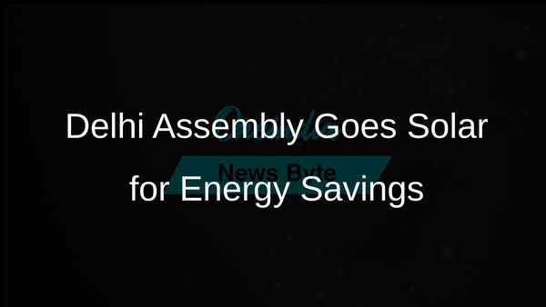 Delhi Assembly to Implement Solar Power System for Energy Self-Reliance