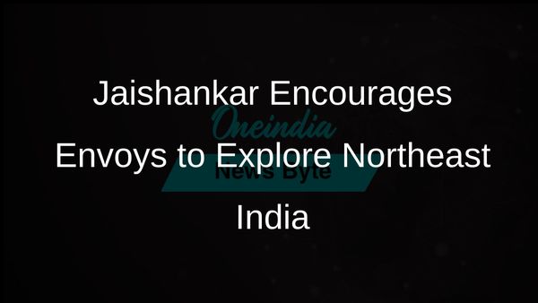 Jaishankar Urges Foreign Envoys to Learn About Northeast India's Growing Importance