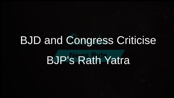 BJD and Odisha Congress Demand Apology from Delhi CM for Organising Untimely Rath Yatra