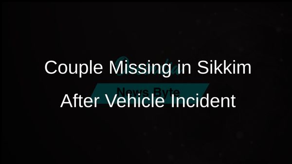 Honeymoon Couple from Uttar Pradesh Goes Missing in Sikkim After Vehicle Plunges into Teesta River
