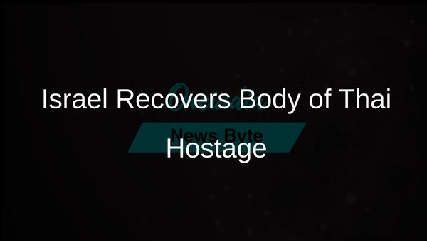 Israel Retrieves Body of Thai Hostage as Military Actions Result in 95 Fatalities in Gaza