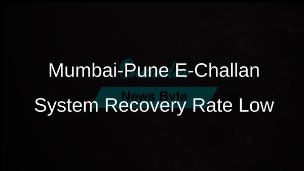 Mumbai-Pune Expressway E-Challan System Generates Rs 269 Crore But Recovery Rate Stands at Just 9 Percent