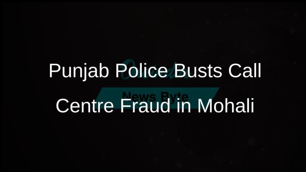 Punjab Police Uncovers Illegal Call Centre in Mohali, Arrests Eight for Rs 50 Crore Fraud