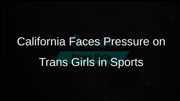 Trump Administration Directs California to Restrict Trans Girls from Competing in Sports Teams