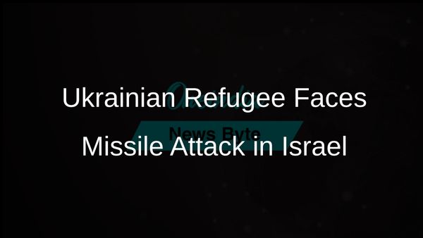 Ukrainian Refugee Tetiana Kurakova's New Life in Israel Disrupted by Iranian Missile Attack