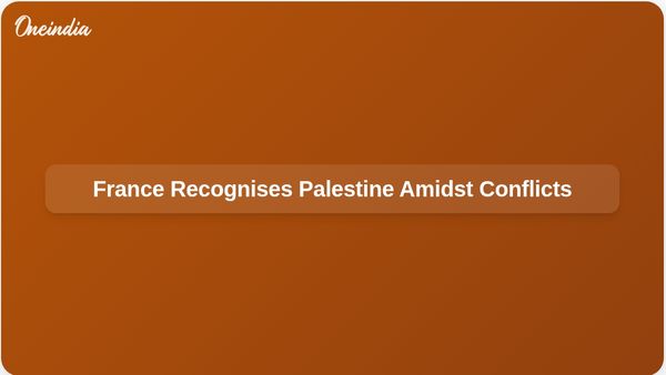 France's Recognition of Palestine Could Influence Future Middle East Dynamics