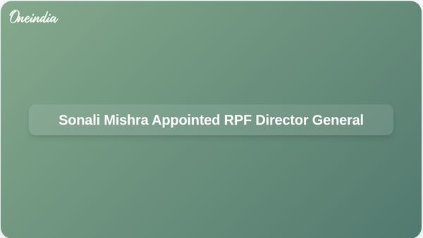 Sonali Mishra Becomes First Woman to Lead Railway Protection Force as Director General