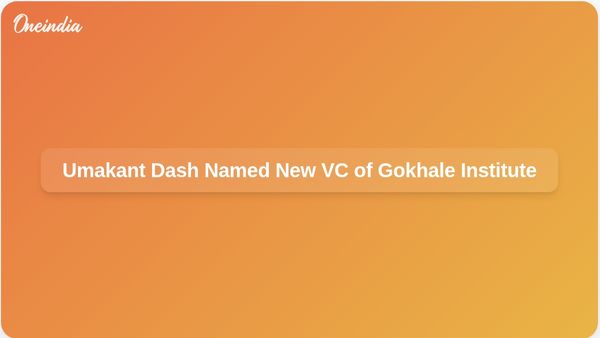 Umakant Dash Takes Office as New Vice-Chancellor of Gokhale Institute of Politics and Economics