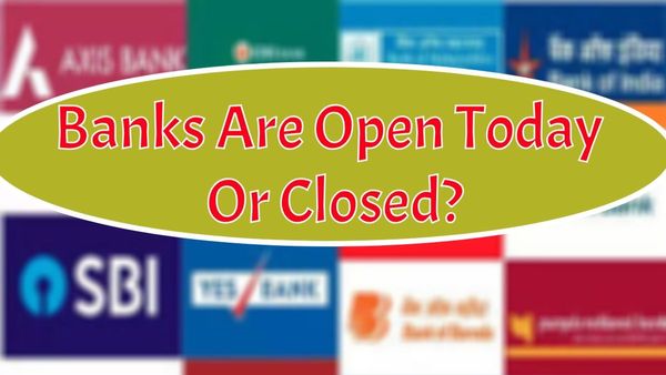 Bank Holiday News: Banks Are Open Today Or Not? Know Here