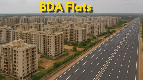 BDA Flats for South Bengaluru: New Properties With 6 Layouts, 10-Lane Road Spread Over 6,217 Acres