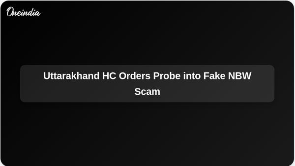 Uttarakhand High Court Directs RBI and Private Banks to Investigate Fake Non-Bailable Warrants Scam