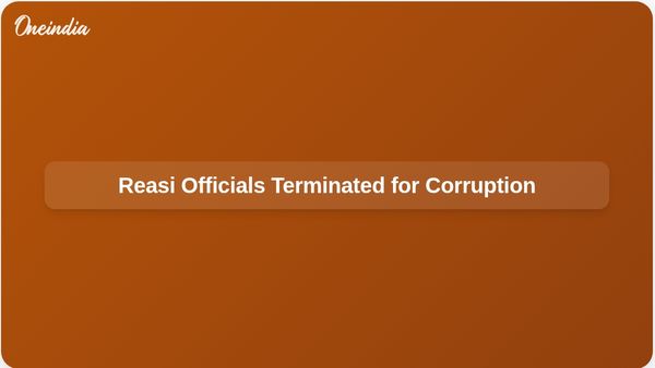 Four Temporary Rural Development Officials Terminated in Reasi Over Corruption Allegations