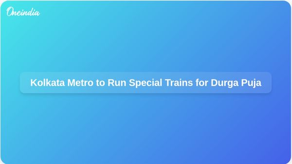 Kolkata Metro Rail to Operate 3021 Special Service Trains During Durga Puja Festival