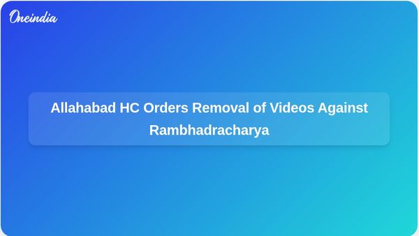 Allahabad High Court Orders Google and Meta to Remove Objectionable Videos Against Jagadguru Rambhadracharya