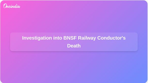 Investigation Launched Following Death of BNSF Railway Conductor Struck by Train in Montana