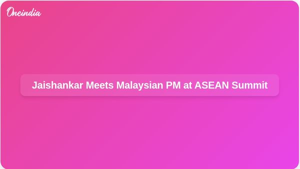 Jaishankar Engages with Malaysian PM Anwar Ibrahim and Regional Leaders During ASEAN Summit