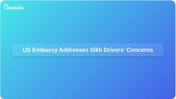 US Embassy Acknowledges Concerns Raised by Tarlochan Singh on Sikh Drivers' Safety After California Incident