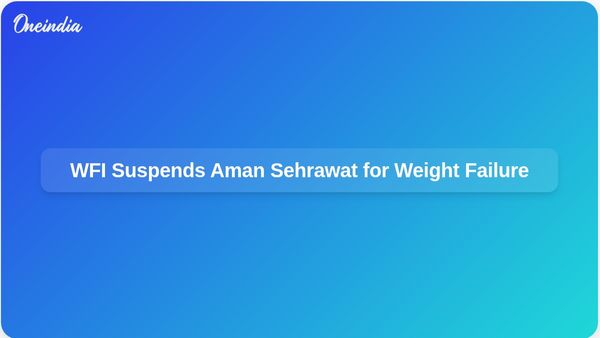 Wrestling Federation of India Suspends Aman Sehrawat for One Year Due to Weight Failure
