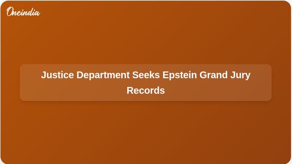 Justice Department Renewed Request to Unseal Jeffrey Epstein Grand Jury Materials Following Congressional Approval
