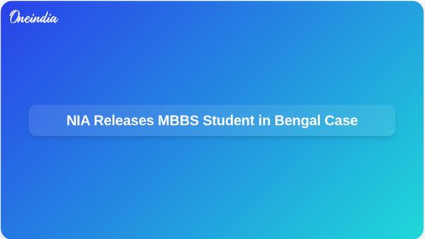 MBBS Student Released by NIA After Alleged Terror Links in Bengal