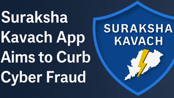 Suraksha Kawach App is Government’s people friendly Counter to Cyber Crime
