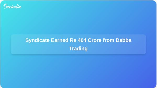 Syndicate Involved in Dabba Trading and Online Betting Earned Rs 404 Crore, According to ED