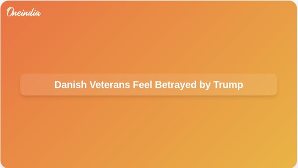 Danish Veterans Reflect on Betrayal Amid Trump's Greenland Threats to Seize Territory