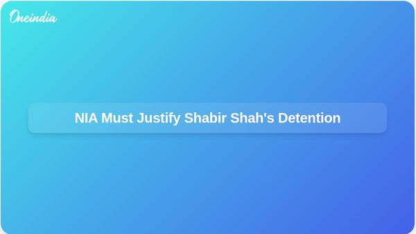 Supreme Court Demands NIA Justification for Shabir Shah's Six-Year Detention in Terror Funding Case
