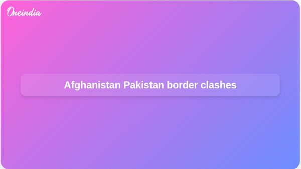 Afghanistan Pakistan border clashes intensify after reported retaliatory strikes along Durand Line