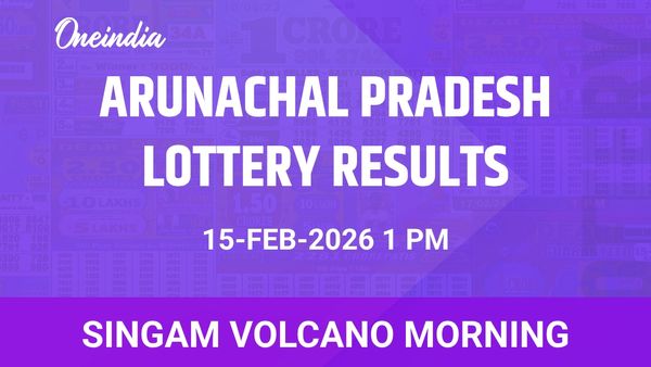 Arunachal Pradesh Singam Volcano Morning Winners 15-02: Draw Results And Prize Breakdown