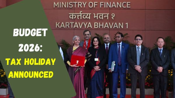 What Is A Tax Holiday? FM Nirmala Sitharaman Announces Scheme In Budget 2026 Valid Till 2047