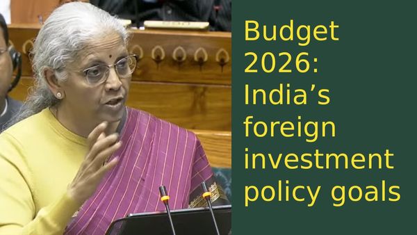 Union Budget 2026 Sets Stage for Liberalised Foreign Investment Framework