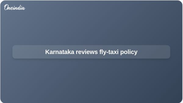 Karnataka aerospace and defence talks cover fly-taxi policy, testing centres, and corridors
