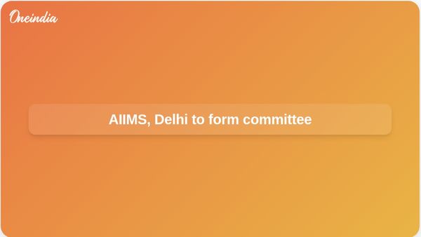 Passive euthanasia order: AIIMS, Delhi to form committee for life support withdrawal