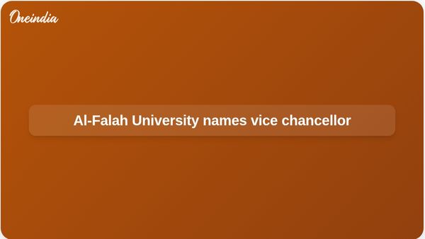 Al-Falah University appointments: Ajay Ranga named vice chancellor in Faridabad reshuffle
