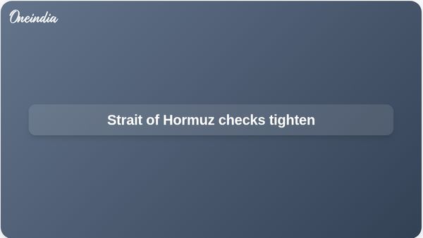 Strait of Hormuz shipping controls deepen as Iran requires IRGC vetting for transiting vessels