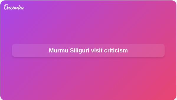 President Droupadi Murmu Siliguri visit draws criticism from Odisha CM Mohan Charan Majhi