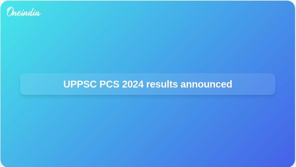 UPPSC PCS 2024 results announced, with most selections from Uttar Pradesh