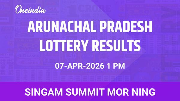Arunachal Pradesh Singam Summit Mor Ning Winners 07-04 — Lottery Results Update