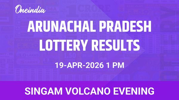 Arunachal Pradesh, Singam Volcano Evening, Winners, 19 April Sunday: Full Results And Prize Distribution