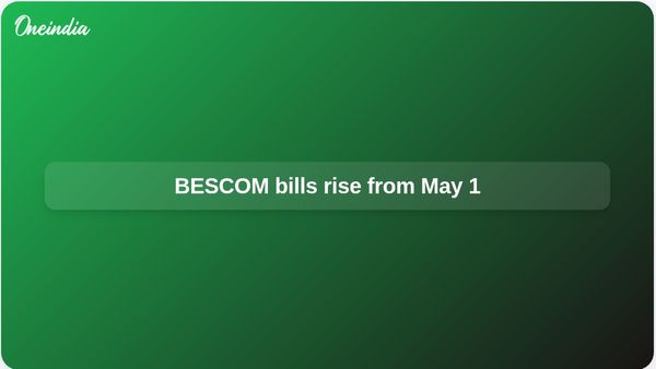 BESCOM power bill hike from May 1 after KERC approves FY25 true-up charge recovery