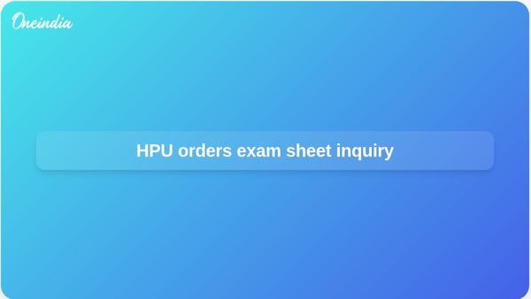Exam answer sheet confidentiality questioned as Himachal Pradesh University orders inquiry